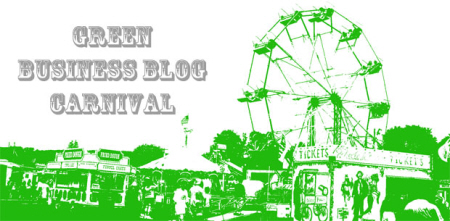 The Green Business Blog Carnival #3